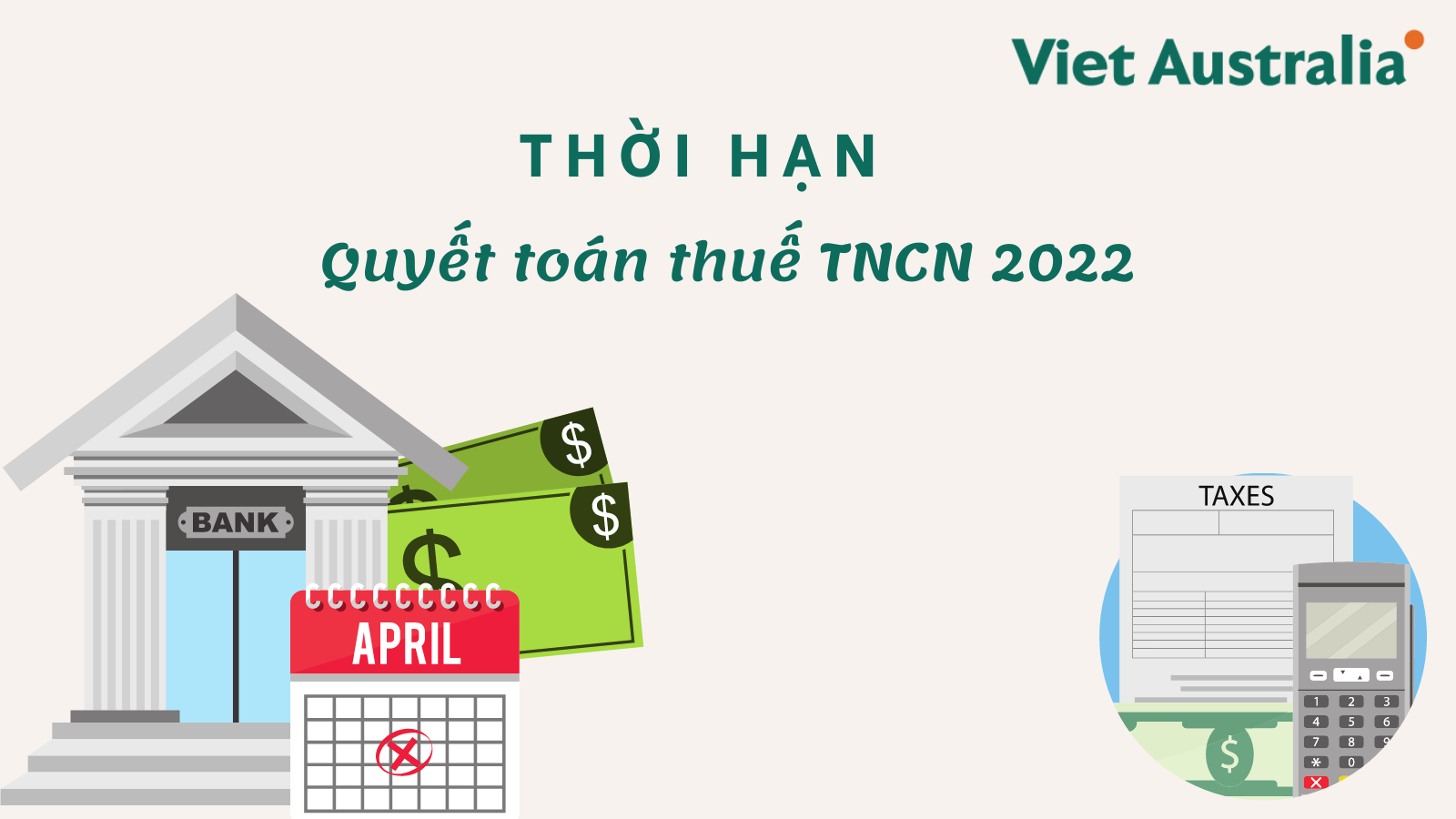 Thời hạn quyết toán thuế thu nhập cá nhân năm 2022
